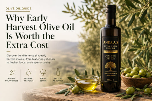 Why Early Harvest Olive Oil Is Worth the Extra Cost?